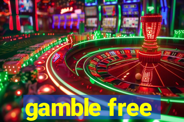 gamble free